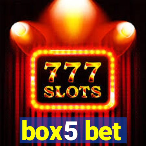 box5 bet